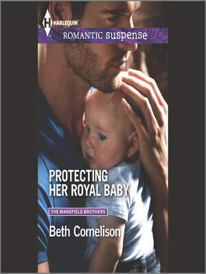 cover image of Protecting Her Royal Baby